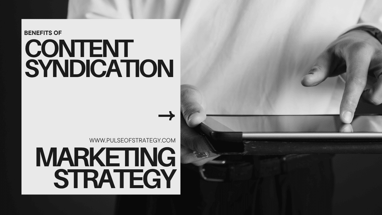 Why Content Syndication Should Be in Your Marketing Strategy
