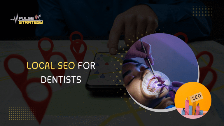 Powerful SEO Tips for Dentists to Attract More Local Patients