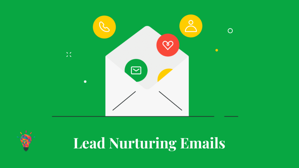 Lead Nurturing Emails