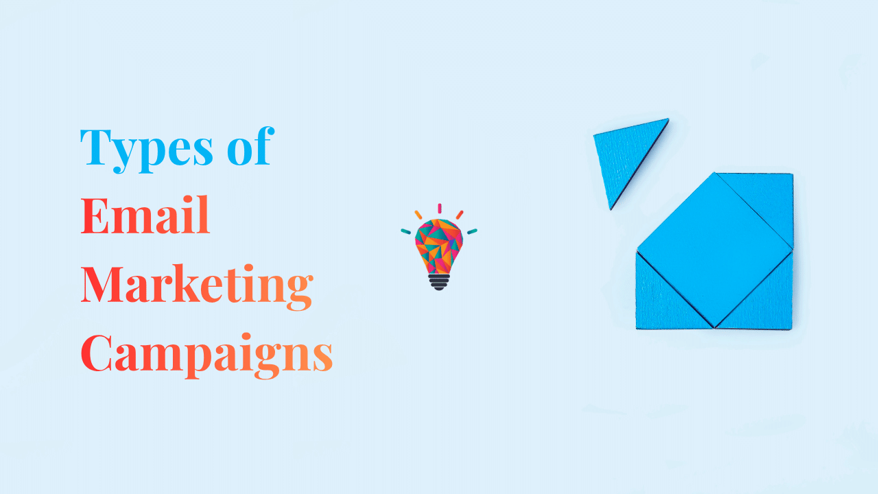 10 Types of Email Marketing Campaigns That Worked for Me