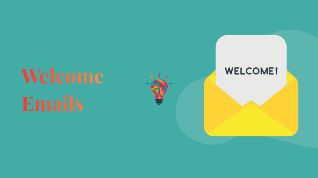 Welcome Emails