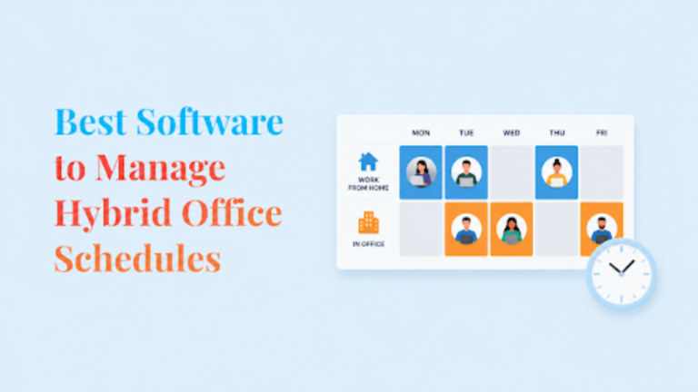 6 Best Software to Manage Hybrid Office Schedules Best Software to Manage Hybrid Office Schedules